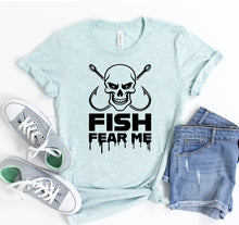 Load image into Gallery viewer, Fish Fear Me T-shirt