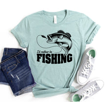 Load image into Gallery viewer, I Would Rather Be Fishing T-shirt