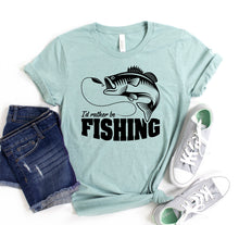 Load image into Gallery viewer, I Would Rather Be Fishing T-shirt
